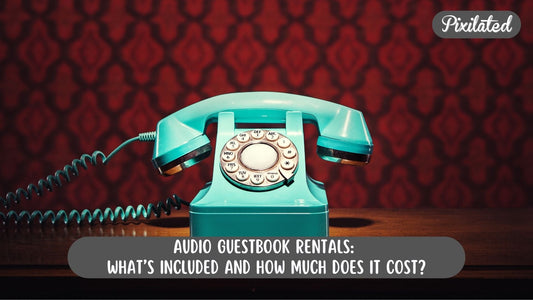 Audio Guestbook Rentals: What’s Included and How Much Does It Cost? - Pixilated