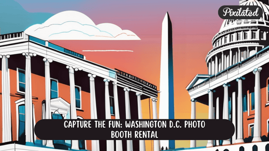 Capture the Fun: Washington D.C. Photo Booth Rental - Pixilated