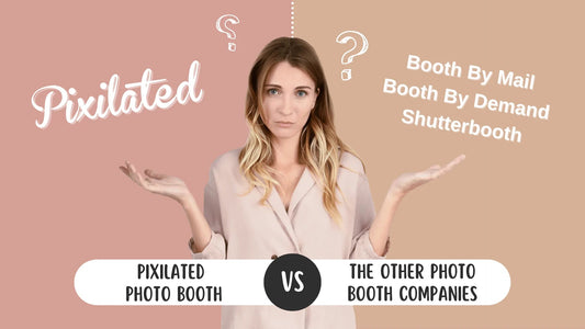 Compare Pixilated Photo Booth to Competitors - Pixilated