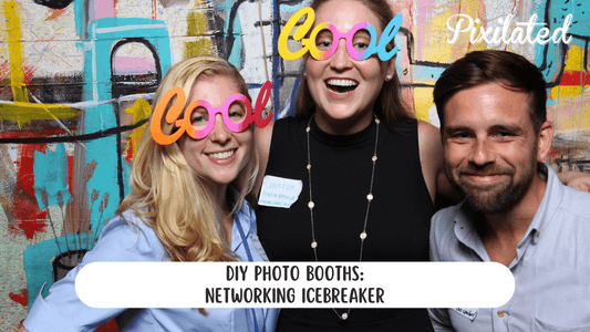 DIY Photo Booths: Networking Icebreaker - Pixilated