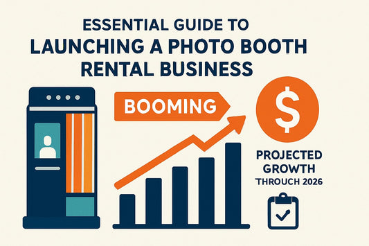 Essential Guide to Launching a Photo Booth Rental Business 2026 - Pixilated