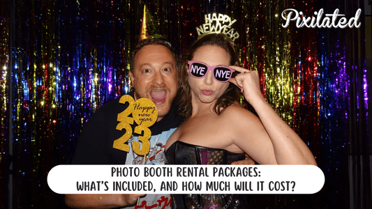 Photo Booth Rentals: What’s Included, and How Much Will It Cost? - Pixilated