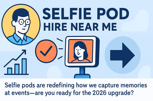The Expert Guide to Selfie Pod Hire Near Me in 2026 - Pixilated