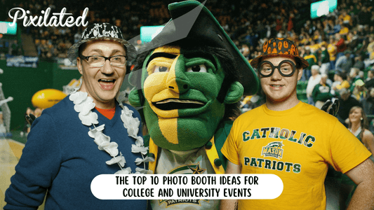 The Top 10 Photo Booth Ideas For College And University Events - Pixilated