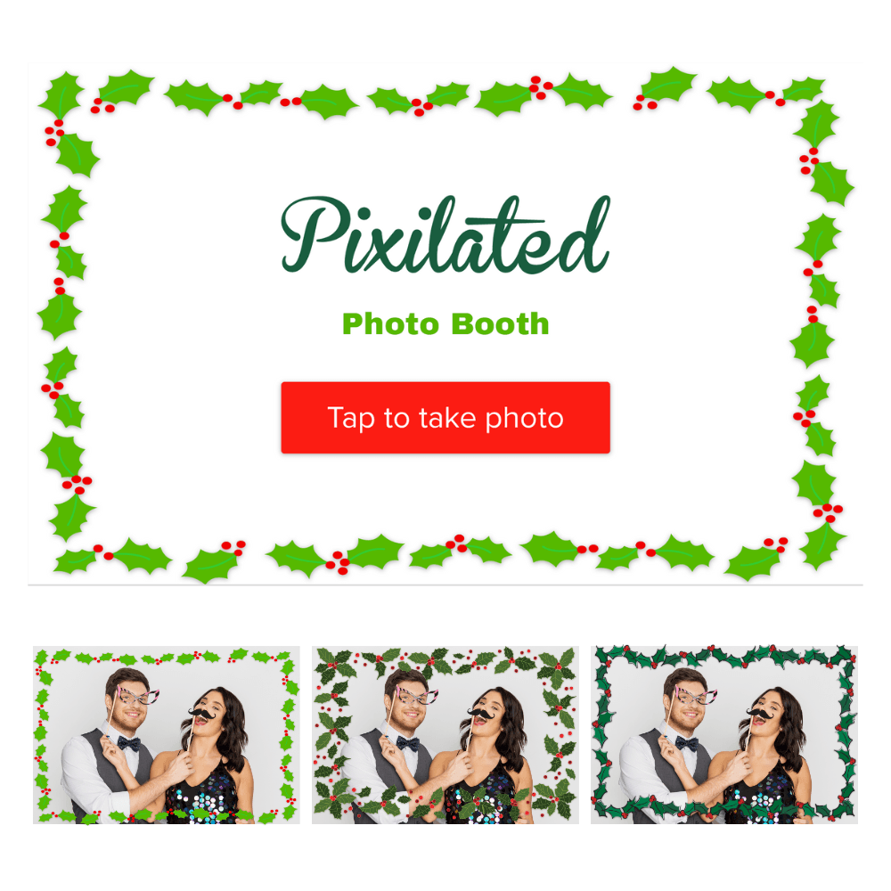 Holly Photo Booth Theme - Pixilated